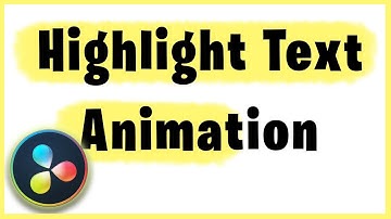 How to Animate Highlight Text in Davinci Resolve 2025?