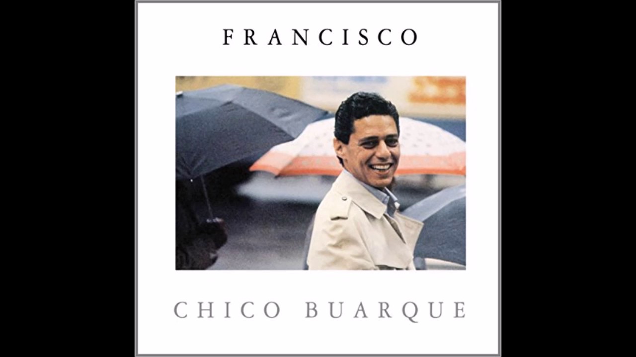 Chico Buarque - Francisco Album Reviews, Songs & More