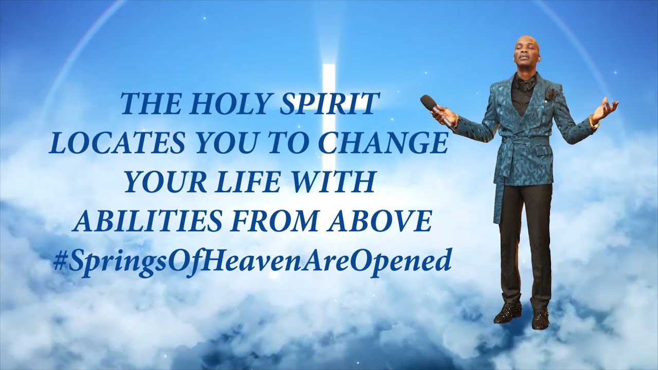THE HOLY SPIRIT LOCATES YOU TO CHANGE YOUR LIFE WITH ABILITIES FROM ...