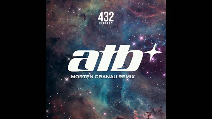 ATB - Ecstasy (Morten Granau Remix)