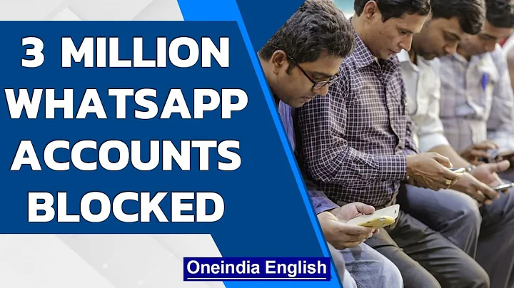 Whatsapp blocks 3 million Indian accounts | Oneindia News - DayDayNews