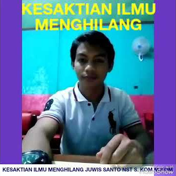 KESAKTIAN ILMU MENGHILANG JUWIS SANTO