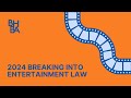 2024 breaking into entertainment law