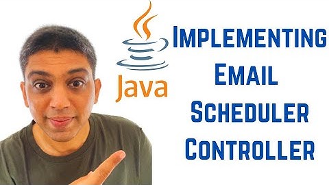 Implementing Email Scheduler Controller