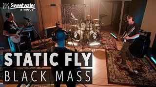 Static Fly - Black Mass Live At Sweetwater Studios