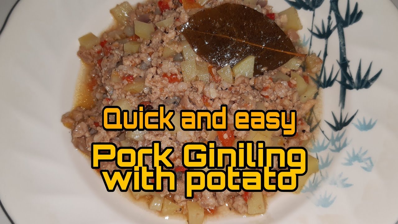How to cook PORK GINILING WITH POTATO Quick and easy to cook Miles