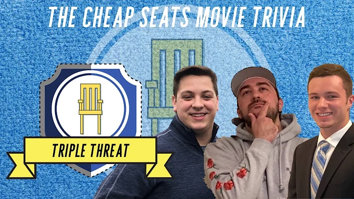 Triple Threat - The Cheap Seats Movie Trivia