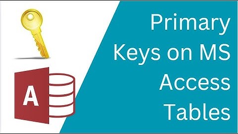 Primary Keys in MS Access