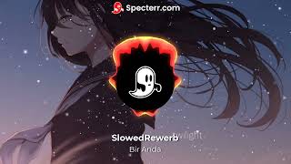 Müslüm Gürses Bir Anda Slowed+Rewerb