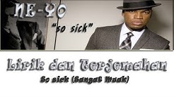 Ne Yo - so sick | Lirik + Terjemahan Indonesia  - Durasi: 2:52. 