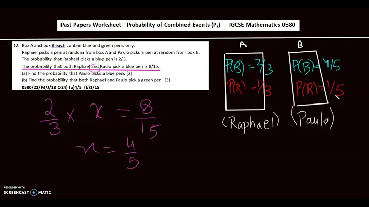 IGCSE Math 0580 Topic 46(a)/50 : Probability of Combined Events P2 [Worksheet in description]
