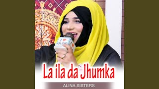 Download lagu La ila da Jhumka