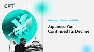 Japanese Yen Continued Its Decline