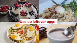 Egg-citing Ways to Use Up Your Eggs: tips for breakfast, dinner and dessserts