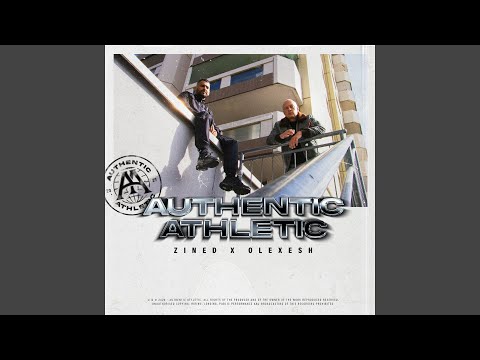 ZINED & Olexesh - Authentic Athletic