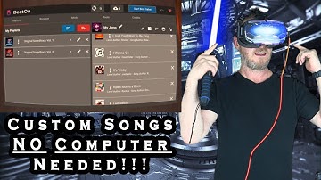 OUTDATED! SEE DESCRIPTION FOR CURRENT LINK! BeatOn Oculus Quest Beat Saber Custom Songs