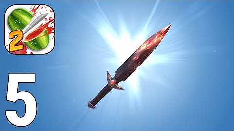 Fruit Ninja 2 Gameplay Walkthrough Part 5 - Lava Blade [iOS/Android Games]