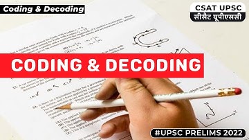CSAT Reasoning Topic 5 : Coding and Decoding | UPSC Prelims CSAT 2022 | Legacy IAS Academy
