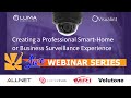 Luma - Creating a Professional Smart-Home or Business Surveillance Experience