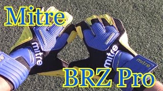 Goalkeeper Glove Unboxing: Mitre BRZ Pro