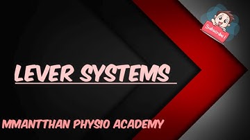 Lever systems | Levers in human body | Basics of Exercise Therapy