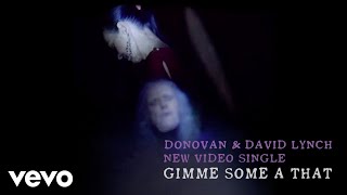 Donovan - Gimme Some A That chords