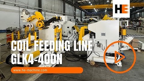 HE coil processing equipment Decoiler straightener feeder coil feed line GLK4 400N