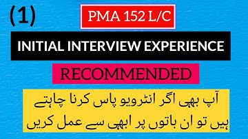 PMA 152 LC Initial interview Experience | Pma 152 Long course Initial Interview | pma 152 Essay