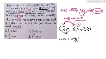 Two workers A and B working together completed a job in 5 days.