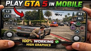 Gta 5 Mobile Play Gta V On Android 100% Working Method