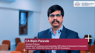 A message from Asst. professor of Department of commerce and Accounting, CA Bipin Palande