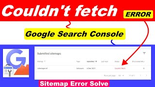 Google Console Error [Couldn't Fetch – Sitemap could not be read Fix in Hindi Video 2021