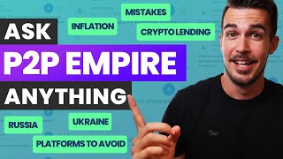 Ask P2P Empire Anything Vol. 2