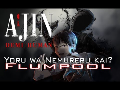 Ajin [亜人] Yoru wa Nemureru kai? [ • Full Version • Lyrics + English Translation • ]