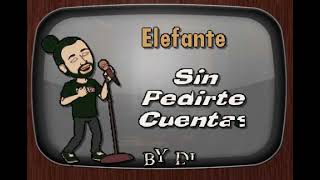 Watch Elefante Sin Pedir Cuentas video