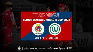 LIVE ?⚪? Wisła BF - Warta BF / BlindFootball Kraków Cup 2023