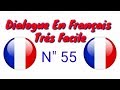 Dialogue très facile en français 55