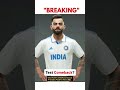 🚨 Massive Update: Virat Kohli Ready for Test Comeback? #breakingnews #viratkohli #viral #trending