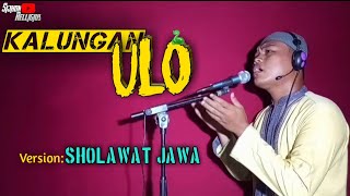 Kalungan Ulo - Sholawat Jawa (Makna nya mengetuk hati)