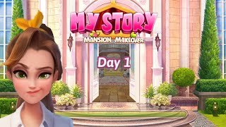 MY STORY MANSION MAKEOVER DAY ONE - GAMEPLAY WALKTHROUGH - screenshot 1