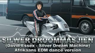 Silwer Droommasjien (David Essex - Silver Dream Machine) Afrikaans EDM dance version