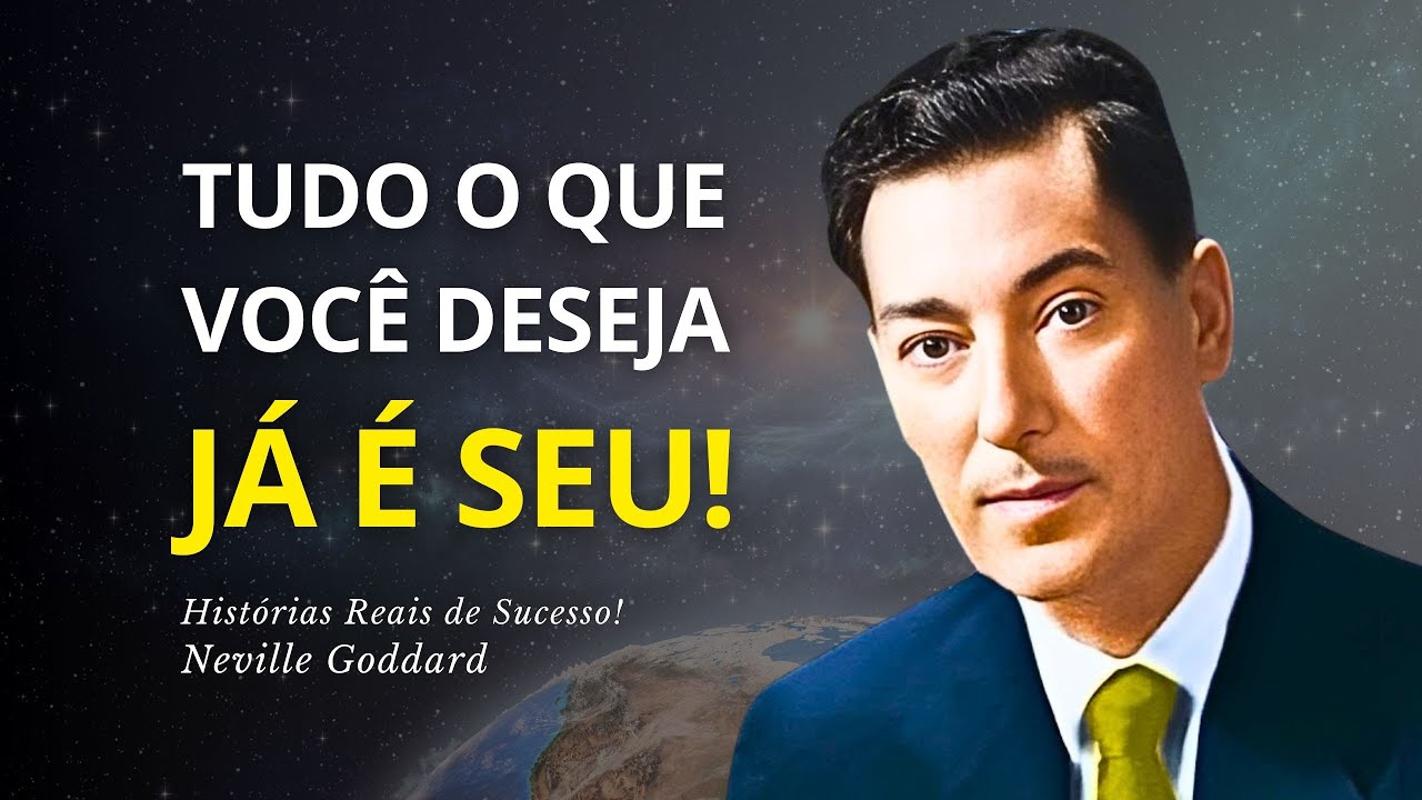 O Poder da Mente: Depoimentos Reais de Transformações Extraordinárias - Neville Goddard