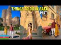 Things to do in baku azerbaijan part 1  old city food history  moreeuropean feel but in budget