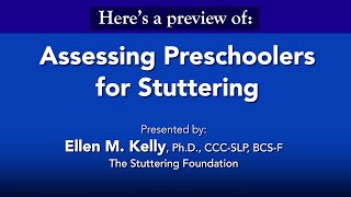 VL Kelly Assessing Preschoolers for Stuttering PREVIEW CLIP