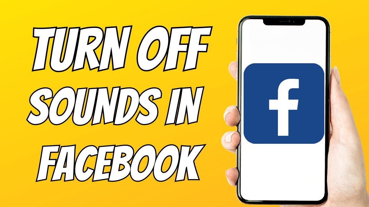 How To Turn Off Facebook Sounds In The App On Android YouTube