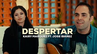 Video thumbnail of "Kairy Marquez - Despertar ft. Jose Ibáñez (Video Letras Oficial) | Música Católica"