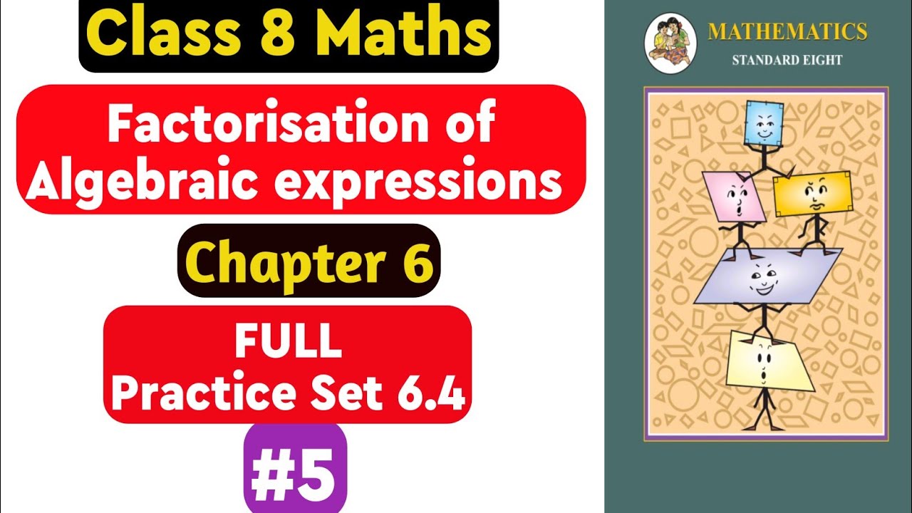 Full Practice Set 6.4 | Chapter 6 Part 5 | Class 8 Maths MH Board - YouTube