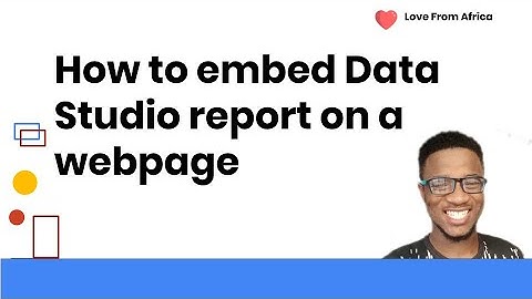 Embed Data Studio Report on a webpage