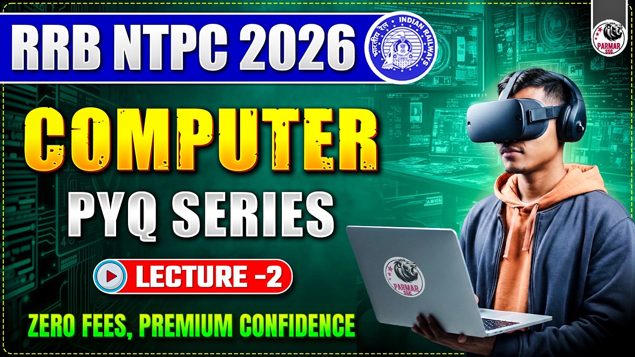 RRB NTPC 2026 | COMPUTER PYQ SERIES LEC-2 | BY AMAN SIR | PARMAR SSC