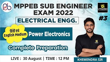 MPPEB Sub Engineer Exam | Power Electronics #3 | Complete Preparation | Khemendra Sir